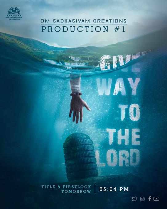 Production No:1 Of <a href="/SadhasivamCrea1/">Sadhasivam Creations</a>

Title &amp; First Look Tomorrow at 5:04 PM 

#GIVEWAYTOTHELORD

<a href="/Teamaimpr/">Team AIM</a>