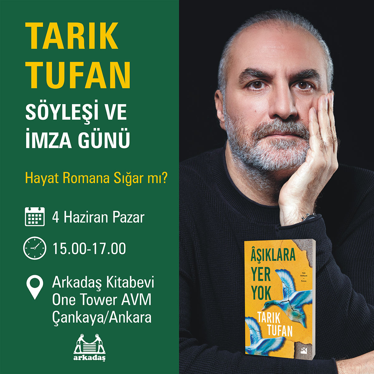 Söyleşi ve İmza Günü!
Bu Pazar Arkadaş Kitabevi One Tower mağazamızda...

#kitap #yenikitaplar
#imzagünü #ankara #etkinlik #arkadaşkitabevi <a href="/arkadaskitabevi/">Arkadaş Kitabevi</a> #sanat #edebiyat @onetoweravm #roman #felsefe  #felsefekulübü #söyleşi #asklarayeryok #tarıktufan #doğankitap
