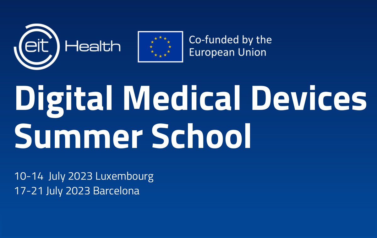 ✉ INVITATION: Digital Medical Devices - A Summer School for future #Healthcare innovators. @EITHealth

⚕ The @uni_lu is co-organizing the #DigitalMedicalDevices (DMDs) Summer School

🗓️ July 10-21 n #Luxembourg & Spain

⌛ Applications close 11 June!

🔗eithealth.eu/programmes/dig…