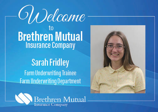 Brethren Mutual welcomes new employee Sarah Fridley to the Farm Underwriting Department!