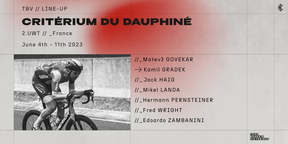 BHRVictorious's tweet photo. 📣 Meet our team for @dauphine
🇸🇮 @MatevzGovekar
🇵🇱 @kamilgradek
🇦🇺 @jackhaig93
🇪🇸 @MikelLandaMeana
🇦🇹 Hermann #Pernsteiner
🇬🇧 @fred_wright0
🇮🇹 Edoardo #Zambanini
#RideAsOne #Dauphiné
🔗 https://t.co/aDAkyc2Z5g https://t.co/7LwakzhMqT