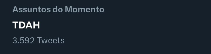 entrei nesse trending e descobri q se vc esqueceu oq ia falar vc tem tdah, se vc é triste vc tem tdah se vc n gosta de alguem vc tem tdah tudo é tdah nessa porra? namoral quem inventou autodiagnostico ACABOU com o que é doenças mentais