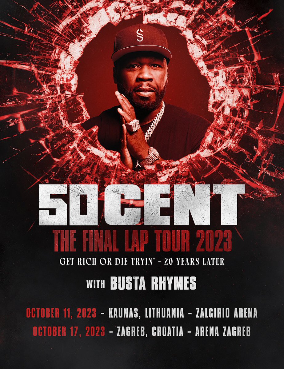 50cent's tweet photo. Doesn’t stop! Kaunas and Zagreb – I’m heading your way on THE FINAL LAP TOUR celebrating GET RICH OR DIE TRYIN’ – 20 YEARS LATER with Busta Rhymes. Tickets on sale in Kaunas June 9 and Zagreb June 6. See you in October • https://t.co/P4qRWUblmR https://t.co/Iqglzc1com