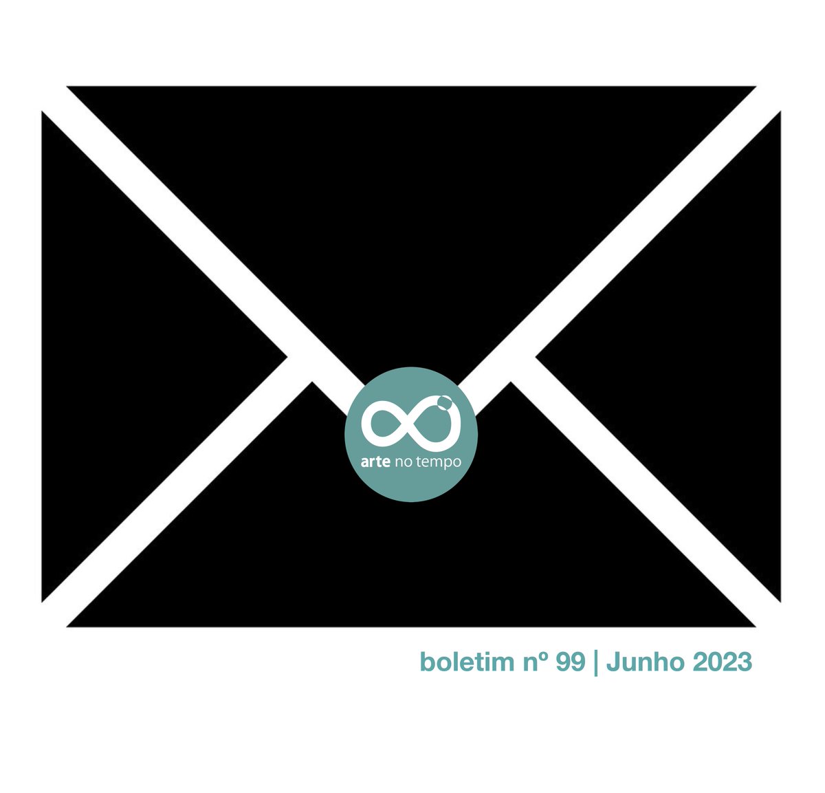 [arte no tempo] boletim nº 99 | Junho 2023 - mailchi.mp/908332cee904/a…