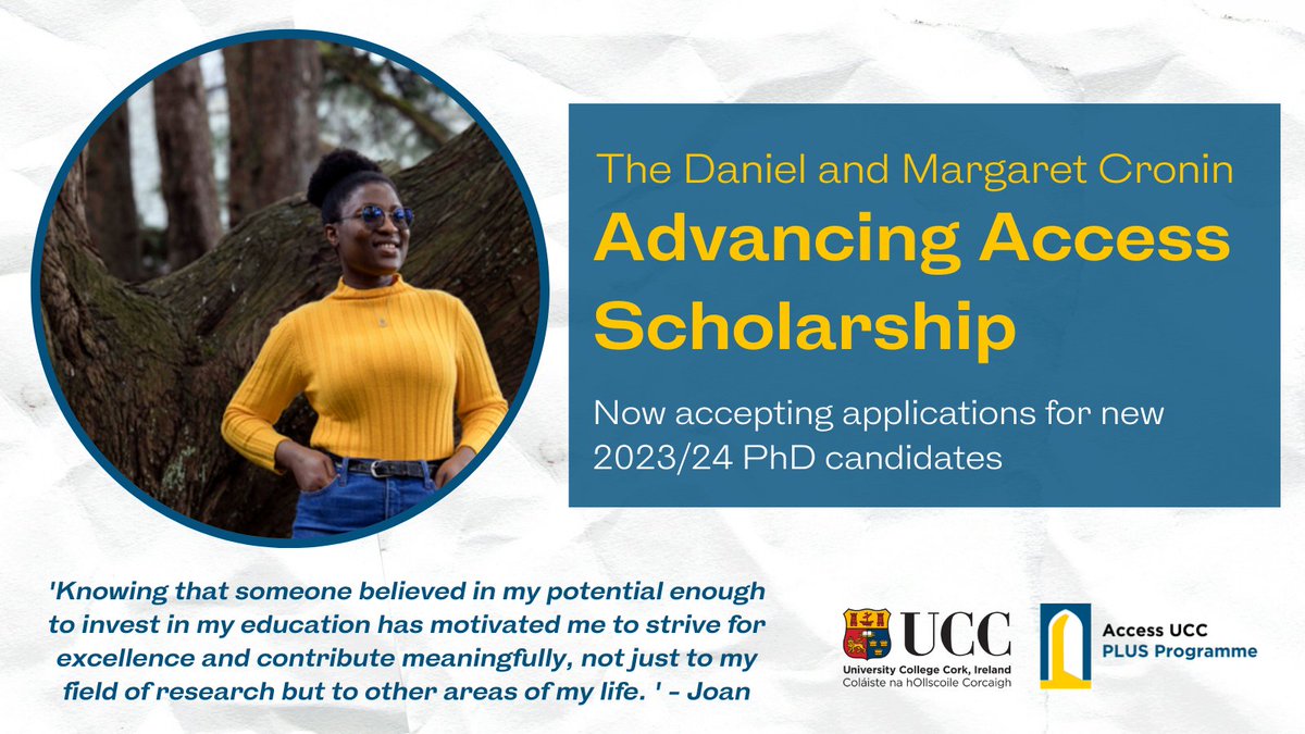 'Knowing that someone believed in my potential enough to invest in my education has motivated me to strive for excellence..’’. For more information and how to make an application to the Daniel and Margaret Cronin Advancing Access Scholarship for PhD study ucc.ie/en/sfsa/furthe…