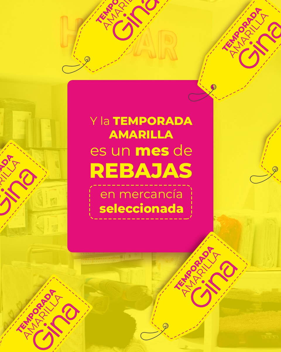 TAG es sinónimo de REBAJAS 😍😳

¡Todo el mes de junio Gina se viste de amarillo!

Visítanos y busca la etiqueta amarilla en todos los departamentos:

HOGAR
MODA
NIÑOS
PLAYA
Y MUCHO MÁS

¡Comenta un 💛 si te encanta esta temporada en Gina!

#TiendasGina #TemporadaAmarilla #TAG