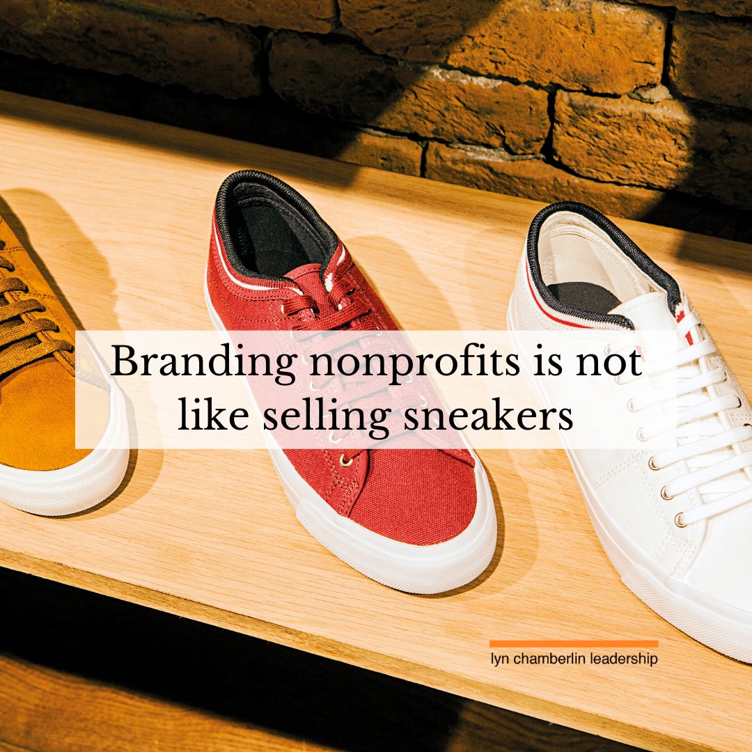 💡Branding nonprofits is not like selling sneakers #NonprofitMarketing #NonprofitBranding