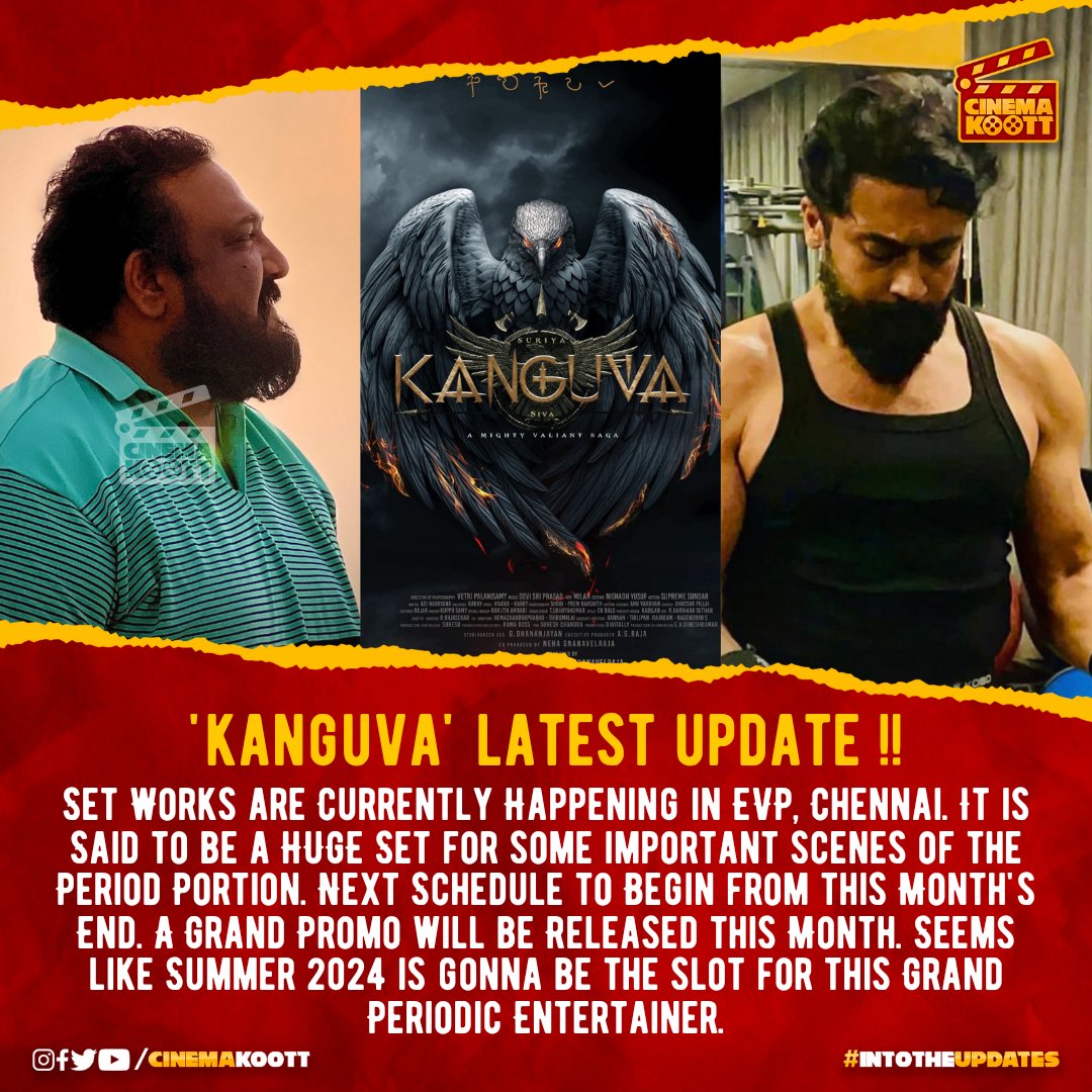 🎞️ #KANGUVA Update 🔥

#Suriya #Siva #DishaPatani #DSP #devisriprasad - #UVCreation - #StudioGreen #MansoorAliKhan #BjornSurrao #KSRavikumar #YogiBabu #SaReGaMa #Suriya42
-
-
-
#intotheupdates #cinemakoott