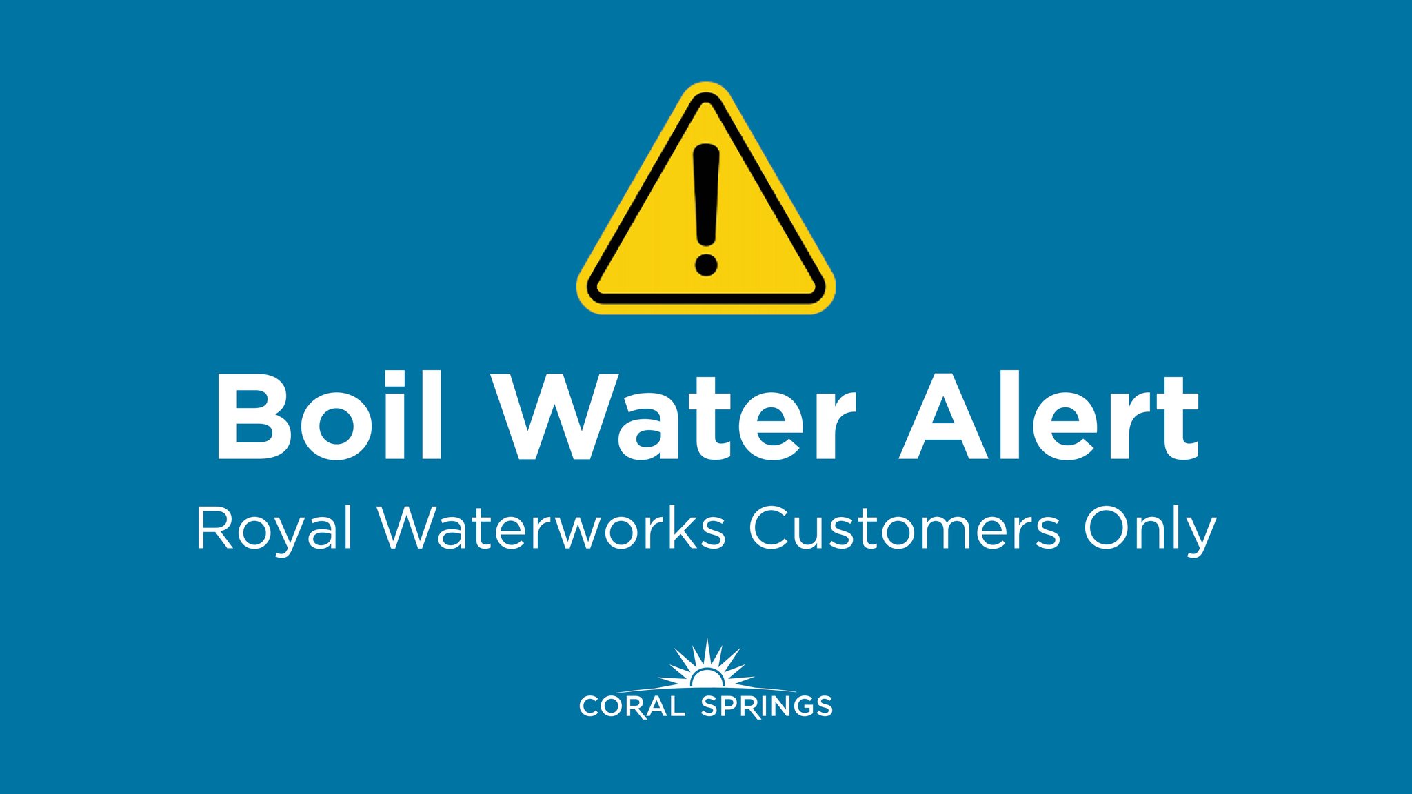Coral Springs, FL on Twitter "⚠️ All Royal Waterworks customers are
