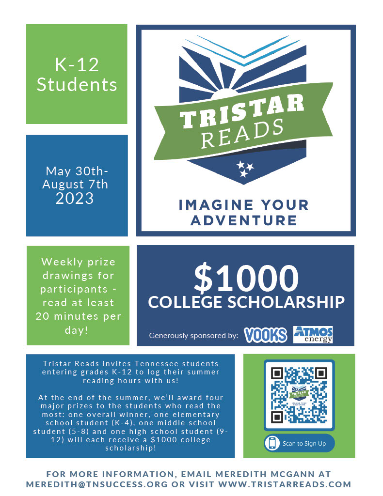 CALLING ALL READERS: Tristar Reads invites all TN students entering grades K-12 to log their summer reading hours and earn a chance to receive a $1000 college scholarship and raffle prizes! Start logging and submitting reading hours here: tristarreads.com
