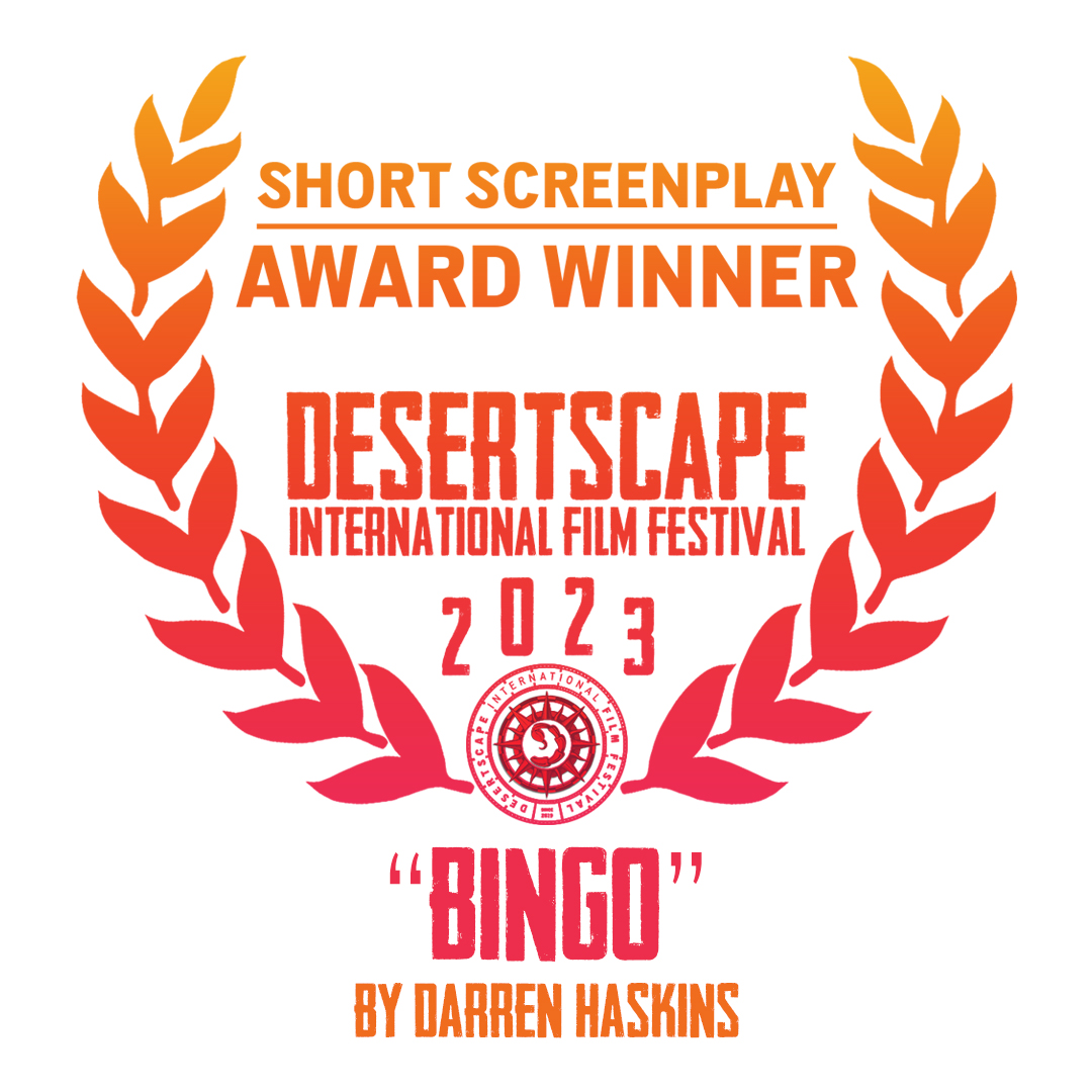 📢WINNER ANNOUNCEMENT:

1st place winners of the 2023 Desertscape Int'l Film Festival Screenplay Competition;

Best Feature Screenplay
'The Land of Nadine'
By Michael Blomquist

Best Short Screenplay
'Bingo'
By Darren Haskins

Desertscape runs June 21st-24th in St. George, Ut!