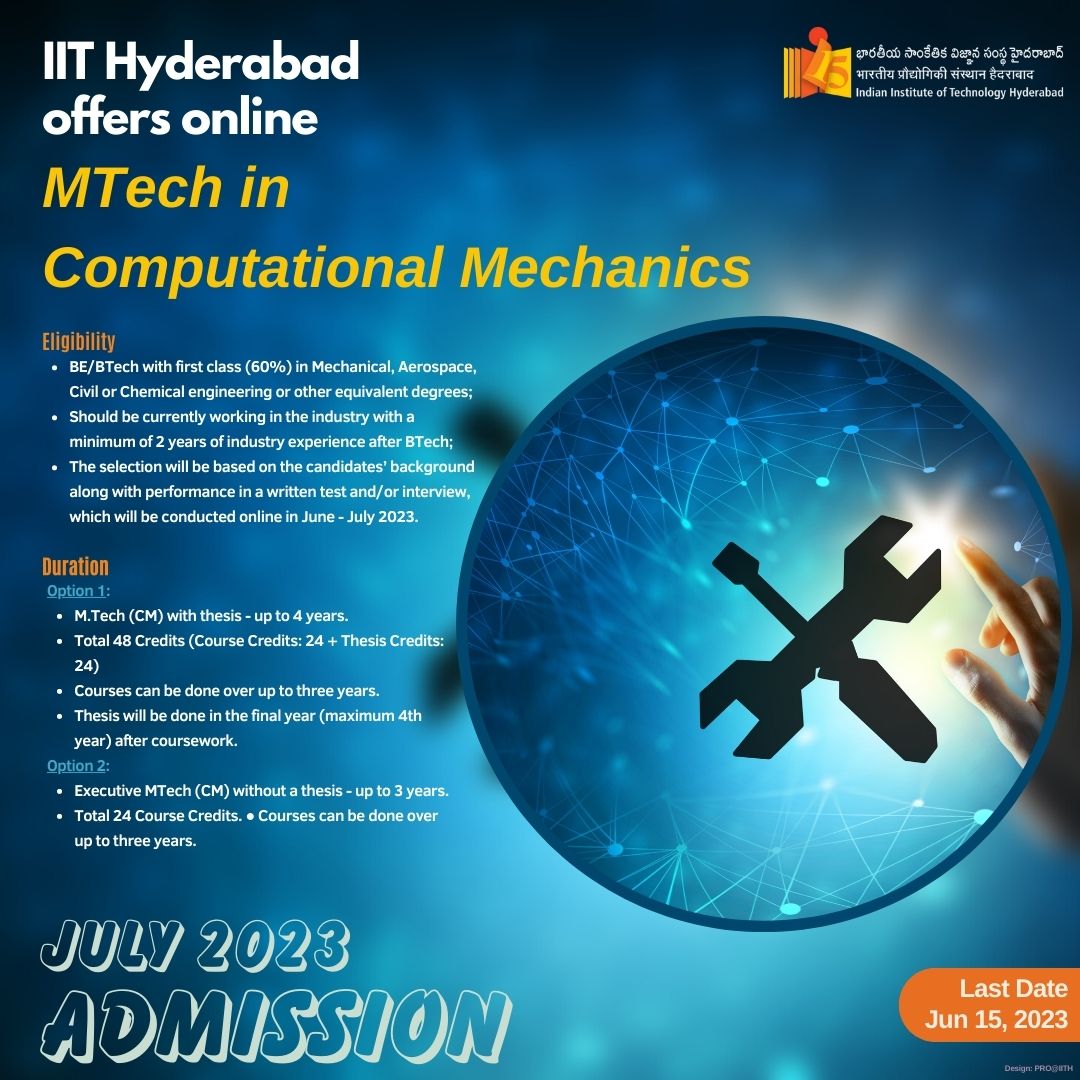 IITHyderabad's tweet image. 📢📢📢 Last Date Extended: June 15, 2023.
@IITHyderabad has initiated an online MTech course on #ComputationalMechanics for working professionals from Aug 2021, exclusively for working professionals🖥️🗜️⚙️🔬.
It will train professionals to solve multidisciplinary problems…