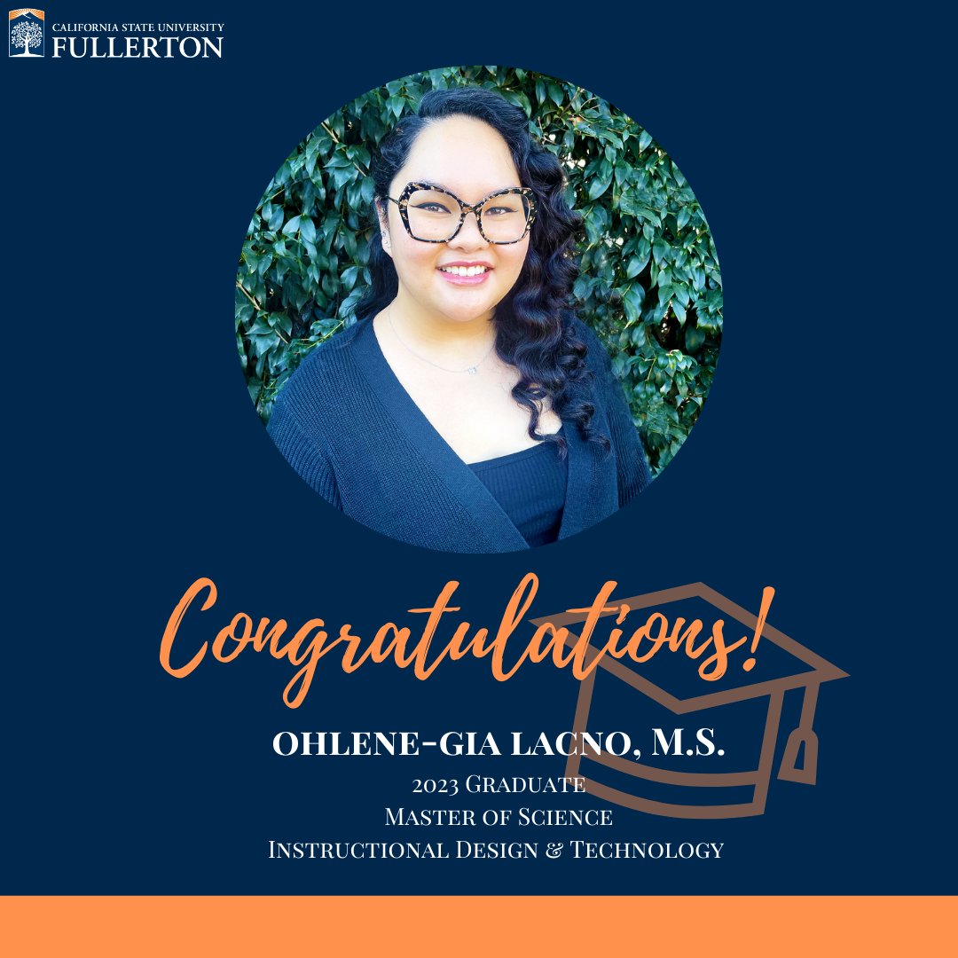 Congratulations on graduating!🎉

#MSIDT #CSUFGrad2023 #TitansReachHigher #instructionaldesign #educationaltechnology #AI #immersivetechnology