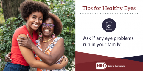 NatEyeInstitute's tweet image. #DYK? Some eye diseases run in families. That’s why it’s important to talk to your family members about #EyeHealth! Start the conversation and share healthy vision tips: nei.nih.gov/learn-about-ey…