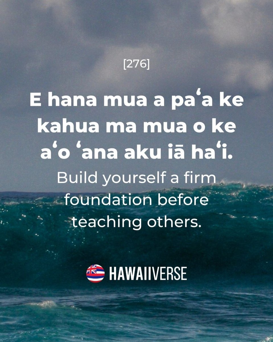 hawaiiverse's tweet photo. [276]
E hana mua a paʻa ke kahua ma mua o ke aʻo ʻana aku iā haʻi.
Build yourself a firm foundation before teaching others.

#hawaiiverse #olelonoeau #explorehawaii #nakedhawaii #oceanlife #hilife808 #instahawaii #island #beach #paradise https://t.co/OlIBZQY07J