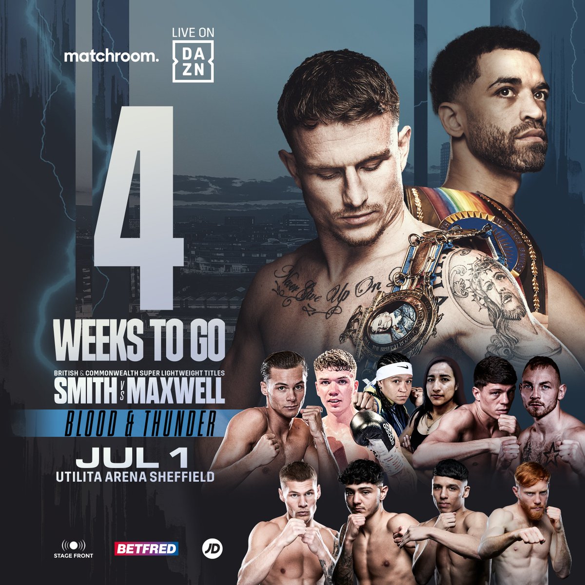 4️⃣ weeks to go

<a href="/daltonsmith08/">dalton smith</a> <a href="/SamMaxwell88/">sam maxwell</a> <a href="/Hopeyprice1/">Hopey price</a> <a href="/PatMcCormack14/">pat mccormack</a> <a href="/jdbostan/">Junaid Bostan</a> <a href="/nico_leivars/">Nico Leivars</a> <a href="/aaronbowenn/">Aaron Bowen</a> <a href="/BFerreira60kg/">Beatriz (The Beast) Ferreira</a> 

#SmithMaxwell | <a href="/SheffieldArena/">Utilita Arena Sheffield 💙</a>