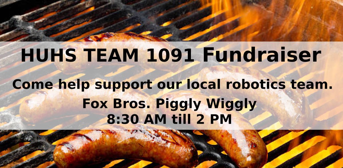 HUHS_Robotics's tweet image. Stop on over at the Fox Bros. Piggly Wiggly from 8:30am till 2pm