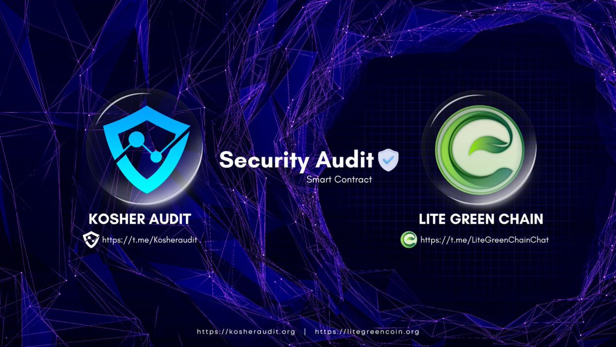 Kosher Audit Security Has Completed The Smart Contract Security Audit Of: 
@LiteGreen_Chain