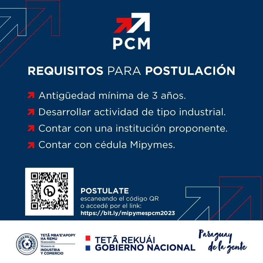 📌Los emprendedores interesados en postularse para el Programa de Competitividad (PCM) de las Mipymes del MIC, que destina Gs. 50 millones en bienes de capital para potenciar la empresa, deberán cumplir con ciertos REQUISITOS para la POSTULACIÓN al PCM

🔗 mipymes.gov.py/programa-pcm/