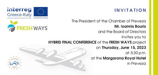 Interreg FRESH WAYS (@interreg_fresh) on Twitter photo FRESH WAYS Final Conference Announcement
📅Date: 15.06.2023
📌Venue: Margarona Royal Hotel, Preveza
🎯Organiser: Preveza Chamber
📷 Register here: forms.gle/jaLAqQwVwVxxd8…
<a href="/Interreggr_it/">Interreg Greece Italy</a>
#Freshways #InterregGreeceItaly #Interregfreshways #Interreg #freshproducts #sustainability FRESH WAYS Final Conference Announcement
📅Date: 15.06.2023
📌Venue: Margarona Royal Hotel, Preveza
🎯Organiser: Preveza Chamber
📷 Register here: forms.gle/jaLAqQwVwVxxd8…
<a href="/Interreggr_it/">Interreg Greece Italy</a>
#Freshways #InterregGreeceItaly #Interregfreshways #Interreg #freshproducts #sustainability