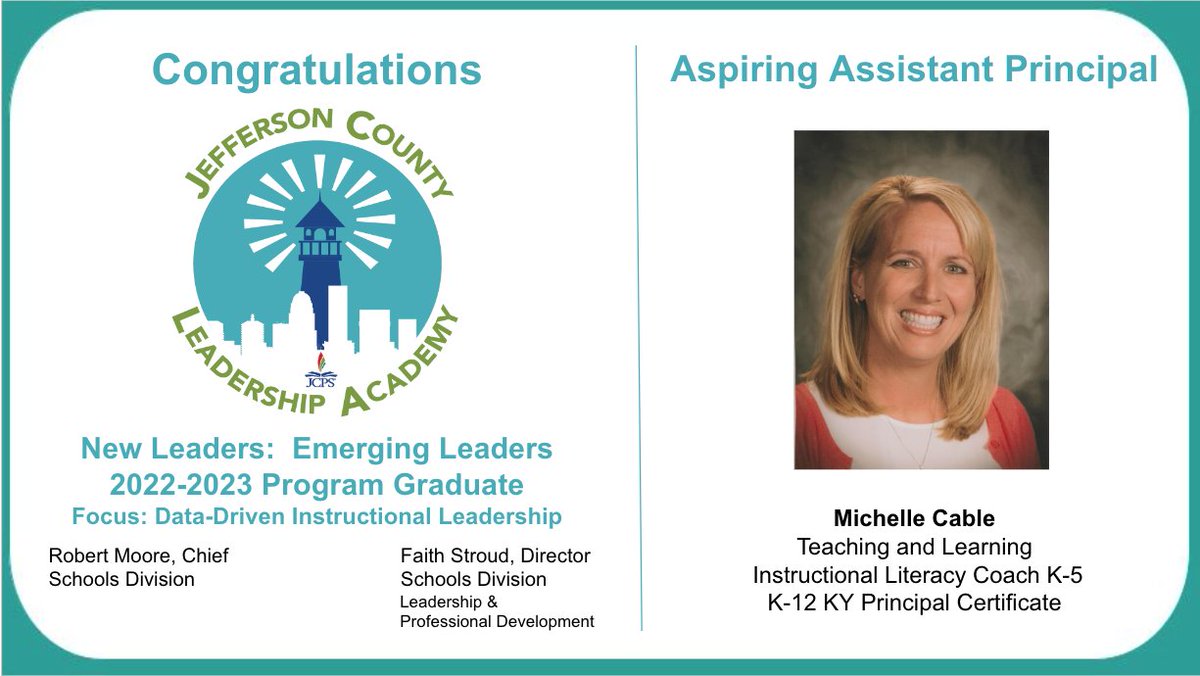 Jefferson County Leadership Academy (JCLA) (@jcpsleads) on Twitter photo Congratulations Michelle Cable! @TeachandLearnEA @JCPSAsstSuptTL Congratulations Michelle Cable! @TeachandLearnEA @JCPSAsstSuptTL