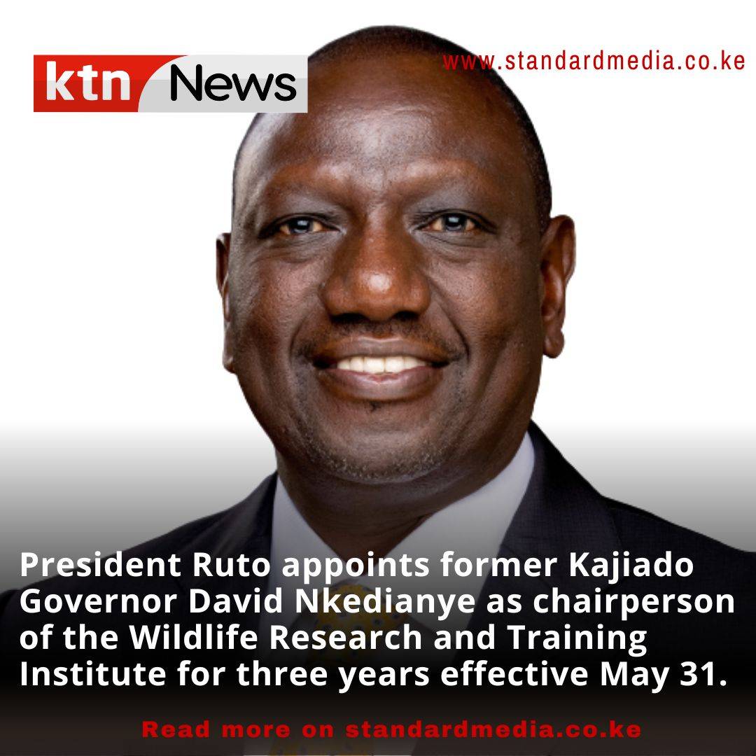 President Ruto appoints former Kajiado Governor David Nkedianye as chairperson of the Wildlife Research and Training Institute for three years effective May 31.

Purity Mwambia Mtukufu Lies #MadarakaDay2023 #NorthEasternSecurityPlans Njugush Kenya-Somalia