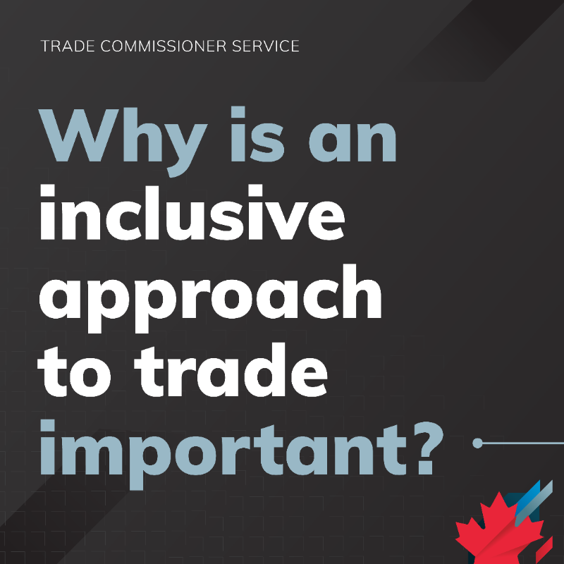 TCS_SDC's tweet photo. One of the top priorities in #trade policy and negotiating free trade agreements is to ensure that Canada adopts an #inclusive approach to trade – so that everyone can benefit.
