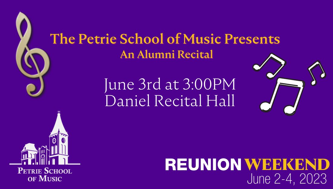 Join us tomorrow afternoon at 3:00PM in Daniel Recital Hall for a special PSOM Alumni Recital during Reunion Weekend celebrations. This concert is FREE and open to the public, even those who are not attending Reunion Weekend. Come celebrate our talented alumni performers!