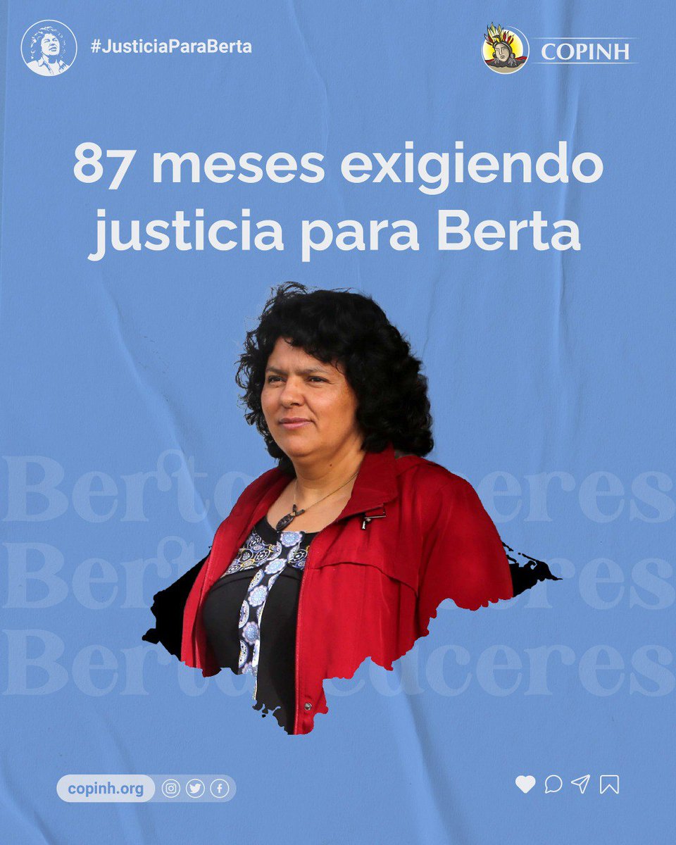 COPINHHONDURAS's tweet photo. Hoy conmemoramos 87 meses trascurridos desde el cruel crimen contra nuestra compañera #BertaCáceres. 

🔴A pesar de las contundentes evidencias existentes, el @MP_Honduras de #Honduras continúa resistiéndose a avanzar en la captura de los principales responsables de su asesinato. https://t.co/857XMvTRb7