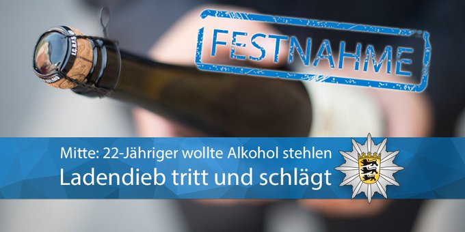 #Mitte Unsere Kollegen haben einen 22-jährigen Ladendieb festgenommen ...