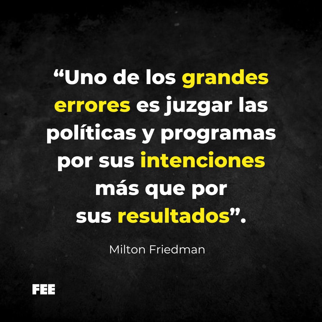 Milton Friedman lo tenía muy claro. 👏