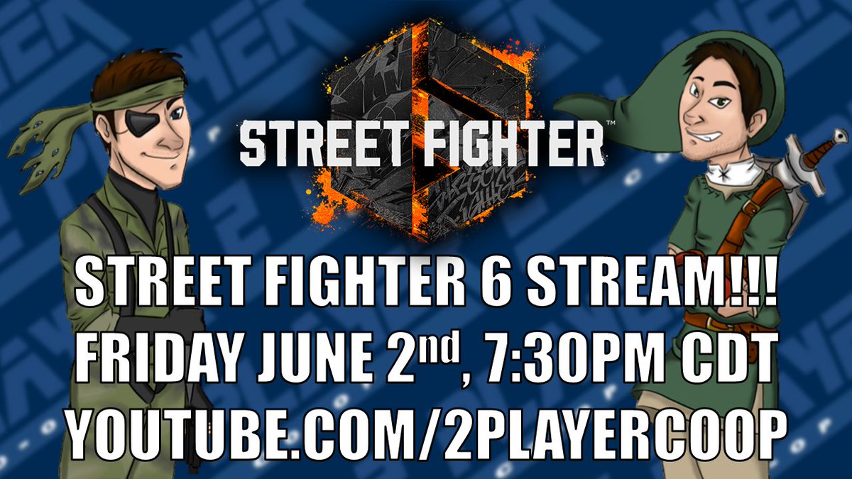 2Player_CoOp's tweet photo. If you know us, you know we love us some Street Fighter. Join us TONIGHT for a #StreetFighter6 live-stream over at https://t.co/ha1RUMBQf9!!! https://t.co/A0fwcc0EgK