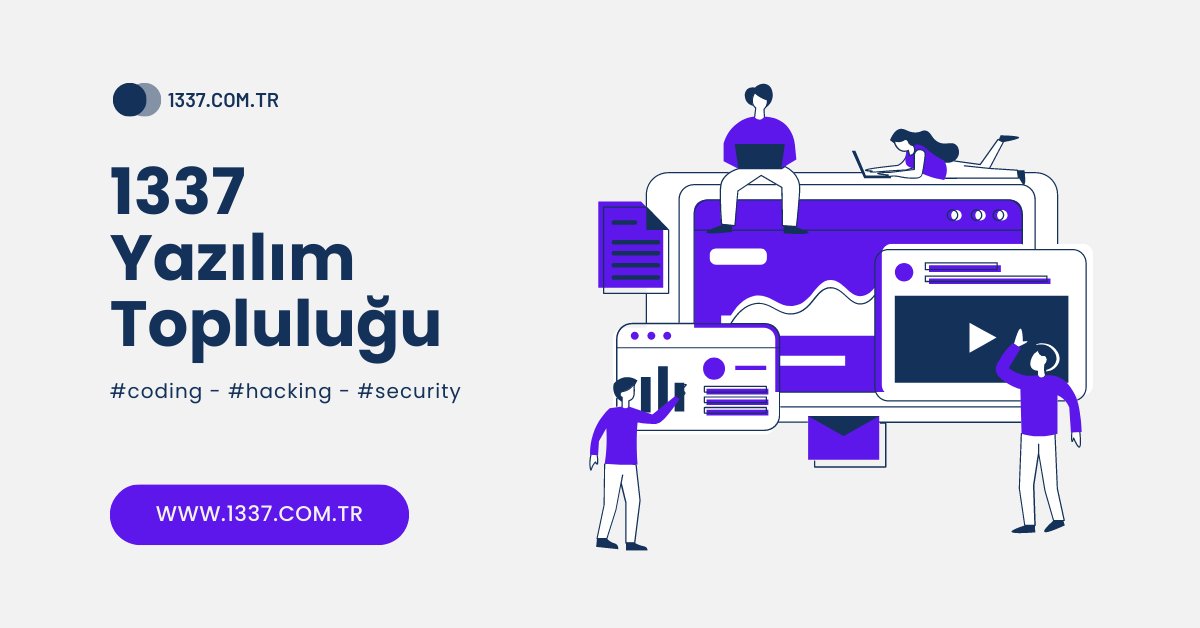 Türkiye'nin en büyük yazılım ve hacking topluluğuyuz - 1337.com.tr
