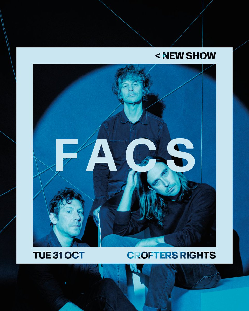 BLG + Gravy Train Present FACS coming to Crofters Rights on the 31st of October!

With a mix of fluttering, melodic guitar lines are buoyed by the insistent, underlying pulse of the bass &amp; drums!

Tickets available via the link in bio ✨