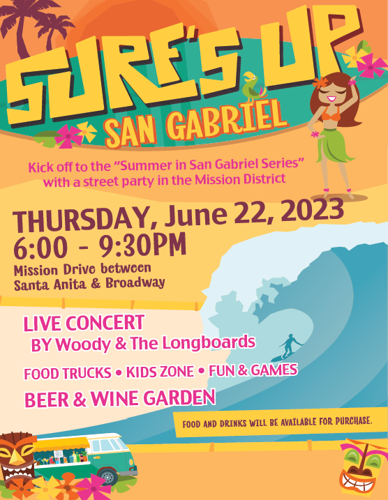 Don’t miss Surf’s Up, our free summer block party on Thursday, June 22 from 6pm to 9:30pm in the Mission District!🌴⛱️There will be a rock-climbing wall, a beer and wine garden, music, dance performances, food trucks and games!

🦩For more info, visit SanGabrielCity.com/Summer.