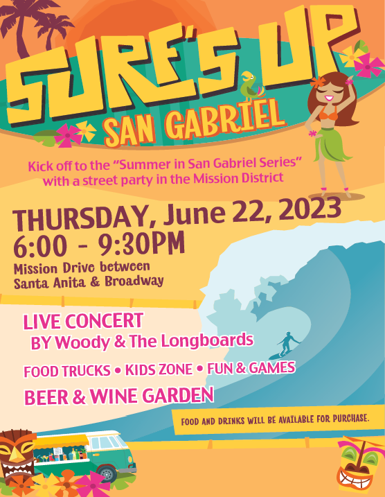 Don’t miss Surf’s Up, our free summer block party on Thursday, June 22 from 6pm to 9:30pm in the Mission District!🌴⛱️There will be a rock-climbing wall, a beer and wine garden, music, dance performances, food trucks and games! 🦩For more info, visit SanGabrielCity.com/Summer.