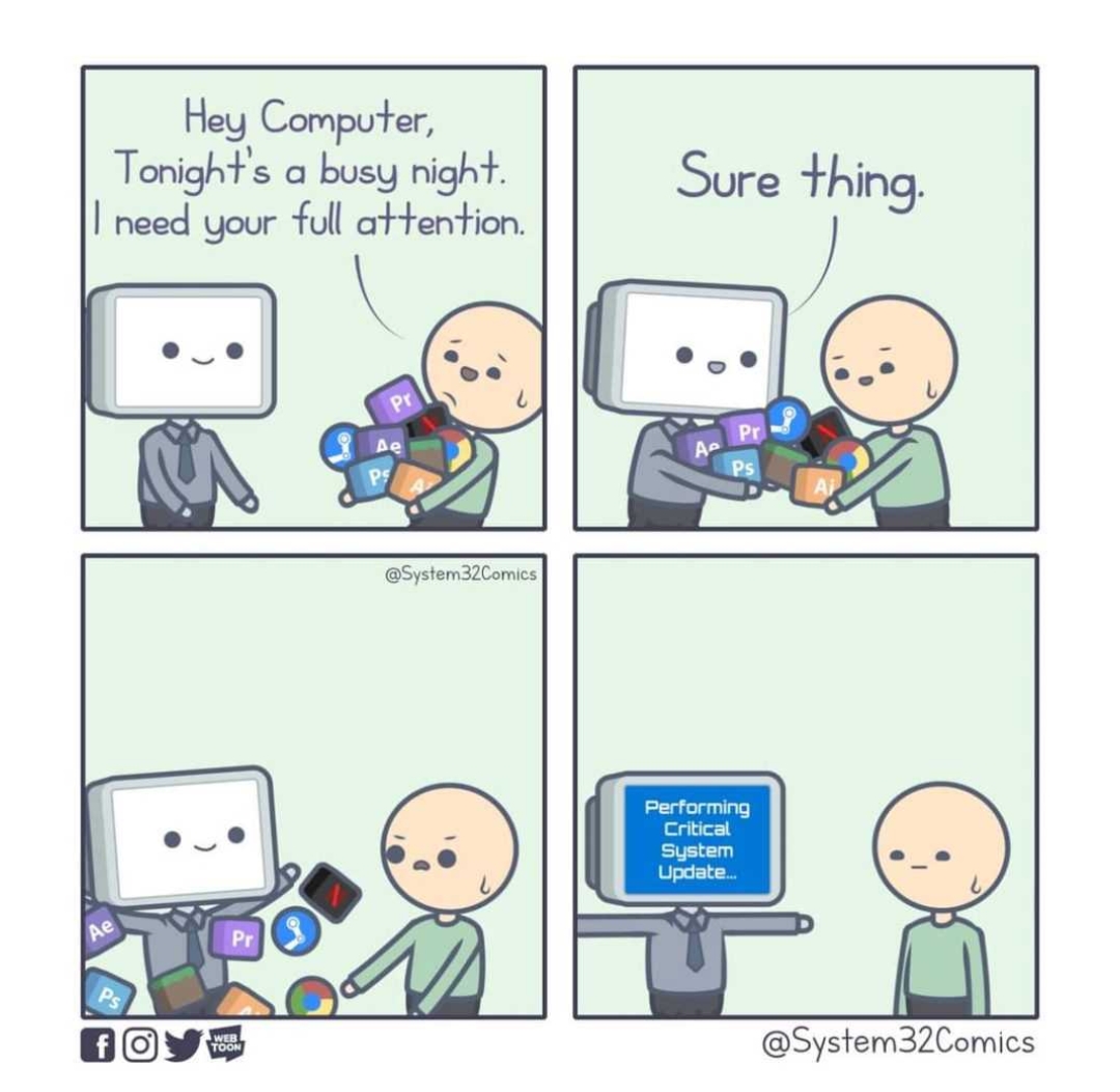 Spiceworks's tweet image. Just when you want your computer to be at its best.
#Crash #ComputerCrash #TechMeme #FunFriday @System32Comics #systemupdate