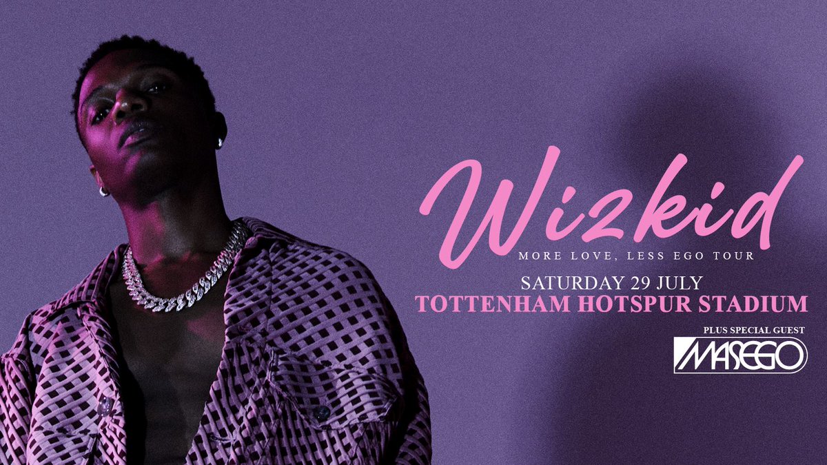 🔥JUST ANNOUNCED🔥

Masego is set to join Wizkid as a special guest at Tottenham Hotspur Stadium this July!

🎟️ Grab your tickets here >> bit.ly/3iPJhxH

@UncleSego @wizkidayo