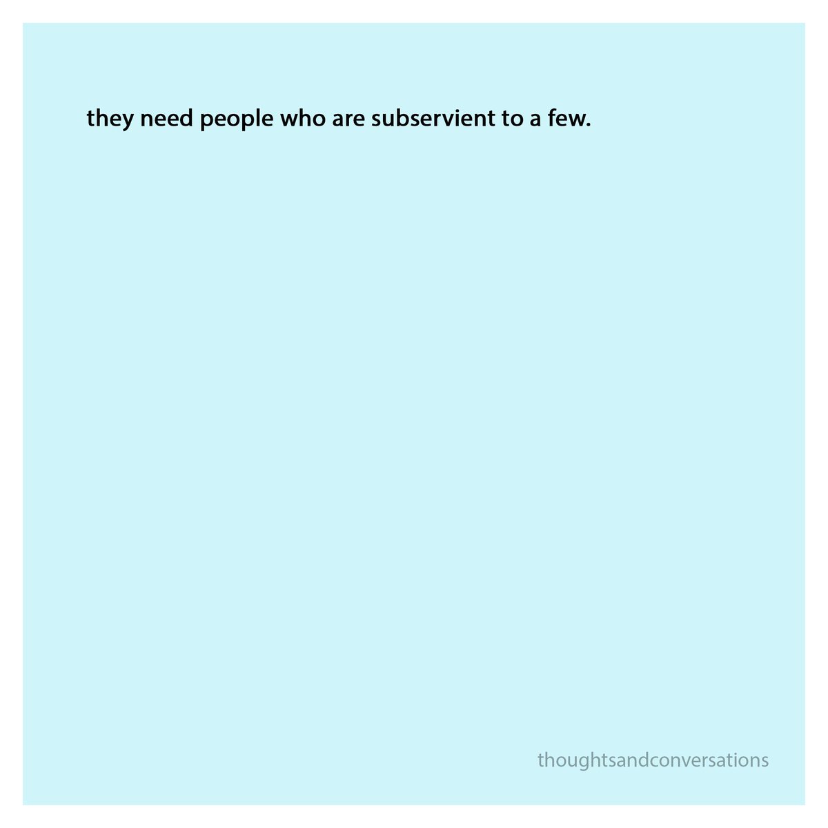 subservient #to #few