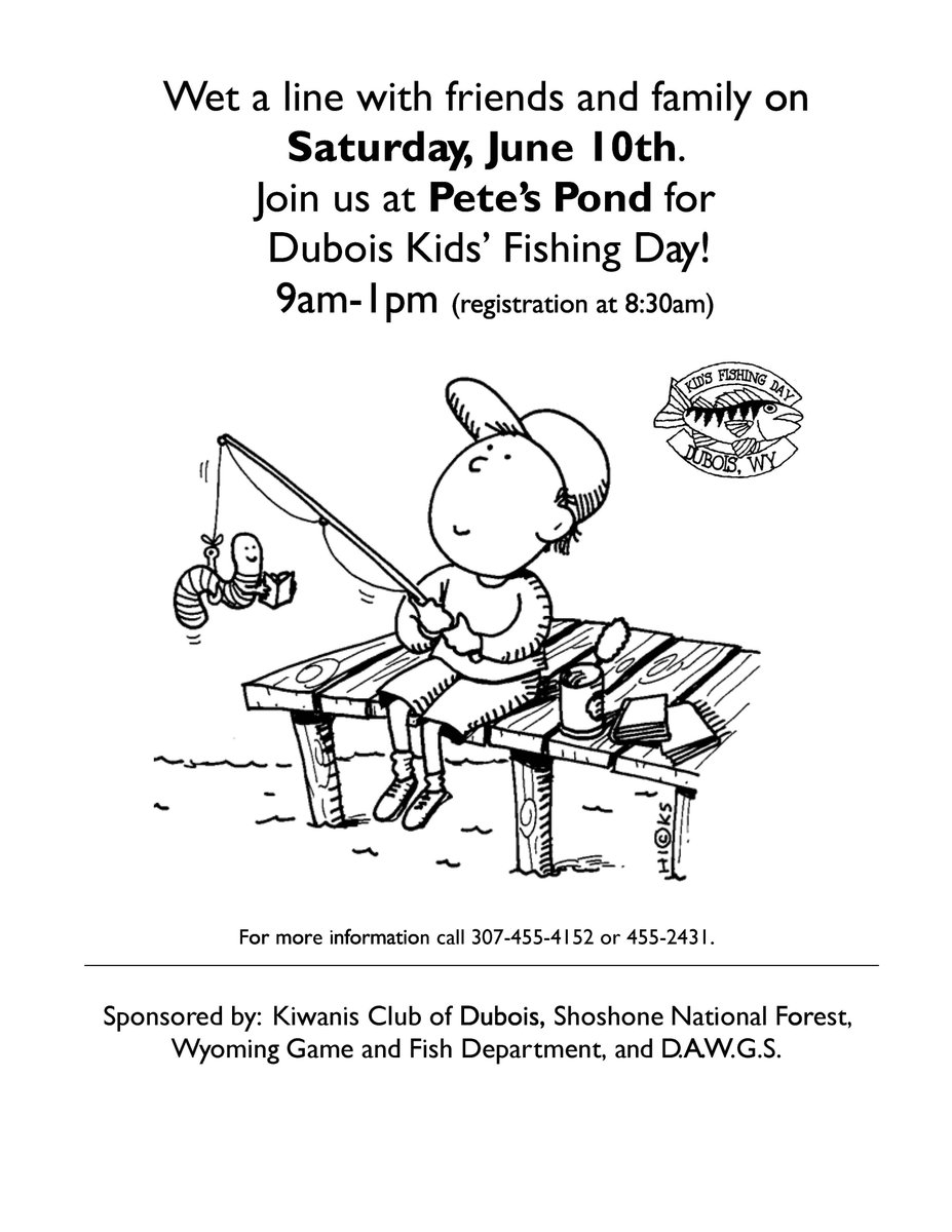 This coming Saturday, June 10th is Kids Fishing Day in Dubois; we hope you will join us at Pete's Pond for a day of fun in Dubois!
#NationalFishingandBoatingWeek