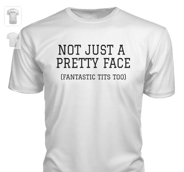 hellsetnee's tweet image. NOT JUST A PRETTY FACE
(FANTASTIC TITS TOO)
LIMITED EDITION T-SHIRT 
ORDER NOW!!
viralstyle.com/c/reGq3a