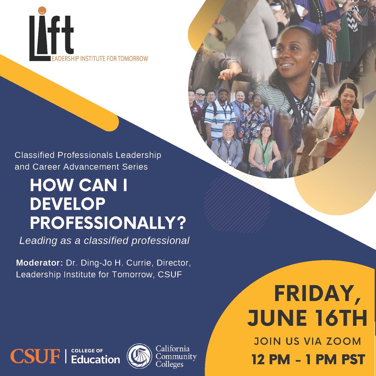 Register now for the next webinar in the Lift Classified Professionals Leadership and Career Advancement Series, “How Can I Develop Professionally?” on Friday, June 16, 2023, from 12 p.m. to 1 p.m. on Zoom: bit.ly/3N5MoC5.