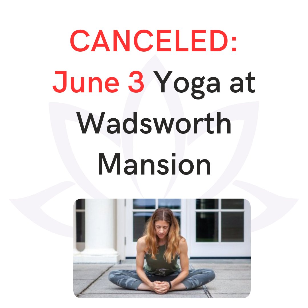 CANCELED: June 3 Yoga at Wadsworth Mansion
Important update! Unfortunately, the June 3 Yoga at Wadsworth Mansion event has been canceled due to overnight rain on Friday and the cold temperatures on Saturday morning. We apologize for any inconvenience this may have caused.