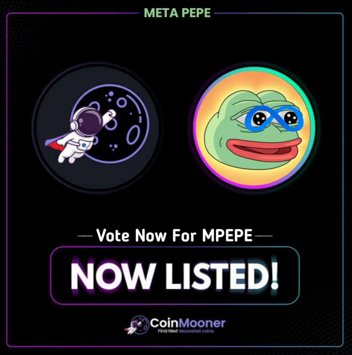 MetaPepeNews's tweet photo. 🐸 MetaPepe now listed on CoinMooner!

✅ Vote for MetaPepe on CoinMooner now: https://t.co/AC6Wq9krtC

🔥 The Airdrop Campaign is Live!
🎁 Join Now: https://t.co/VmgXXKTdL7
💰 Grab your $MPEPE tokens before they run out! https://t.co/UA0l0ww0Ri