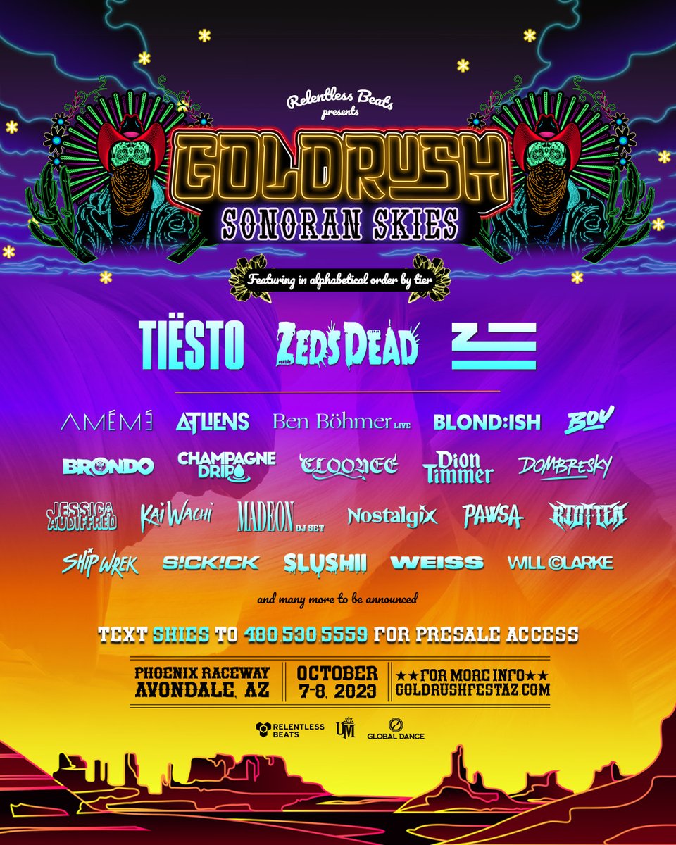 GoldrushFestAZ's tweet photo. Goldrush 2023 🌅 Text SKIES to 480.530.5559 for access to presale!

🚨 Follow the steps below for your chance to win a ticket!
1. RT this post
2. Tag 3 friends &amp; say TEXT SKIES TO 480.530.5559 FOR PRESALE
3. Must follow @GoldrushFestAZ &amp; @RelentlessBeats https://t.co/RcVkEOt0ts