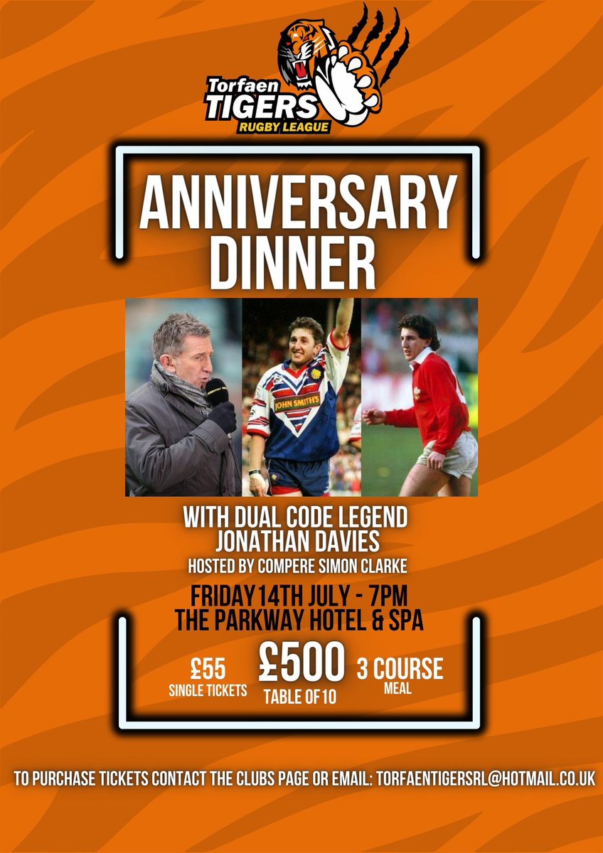 TorfaenTigersRL's tweet photo. 🐯Anniversary Dinner🐯

Pleased to announce that as part of our 20th anniversary celebrations we are hosting a dinner at The Parkway on Friday 14th July

Absolutely over the moon to confirm we will be joined by dual code legend @JiffyRugby and Compère Simon Clarke

#TigersYeaYea https://t.co/vAKd0si0QT