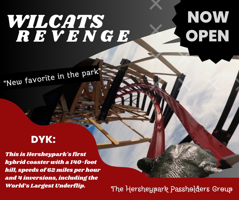 HPassholders's tweet photo. NOW OPEN! Wildcats Revenge is open to the public TODAY! Experience the WILD ride of @hersheypark first hybrid coaster with a 140-foot hill, speeds of 62 miles per hour and 4 inversions, including the World’s Largest Underflip. 😺🎢 
#wildcatsrevenge #hersheypark #hershey https://t.co/z6Y54tOJ94