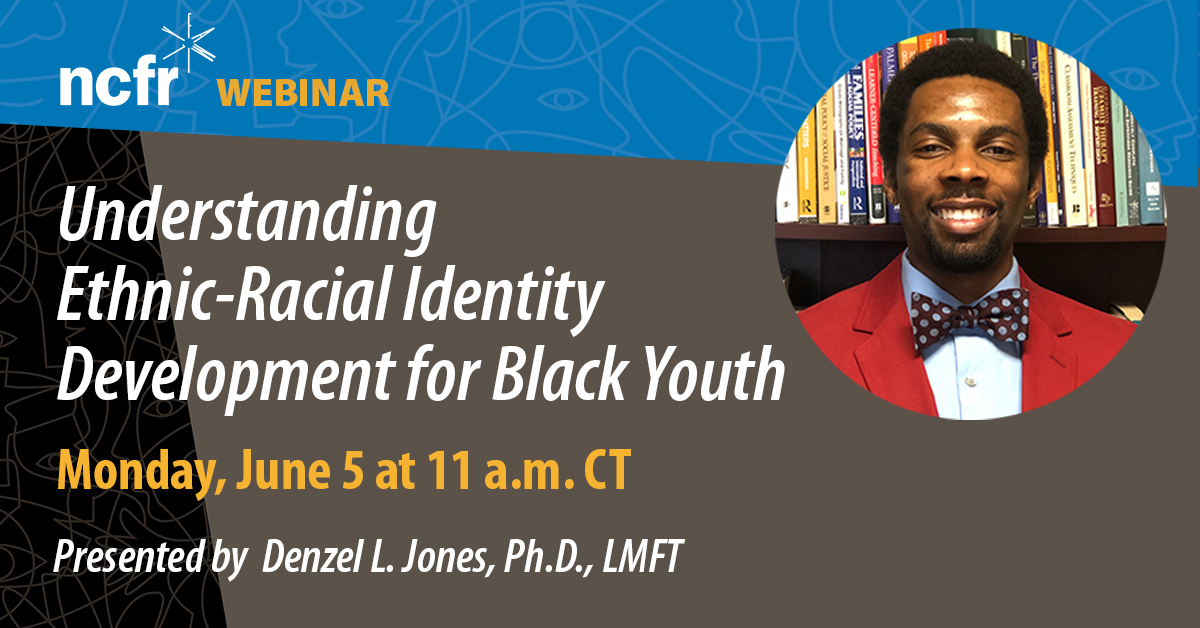 Join NCFR Monday, June 5th to better understand  perspectives on race and equity in community, educational, and therapeutic settings. ncfr.org/webinar-202306…