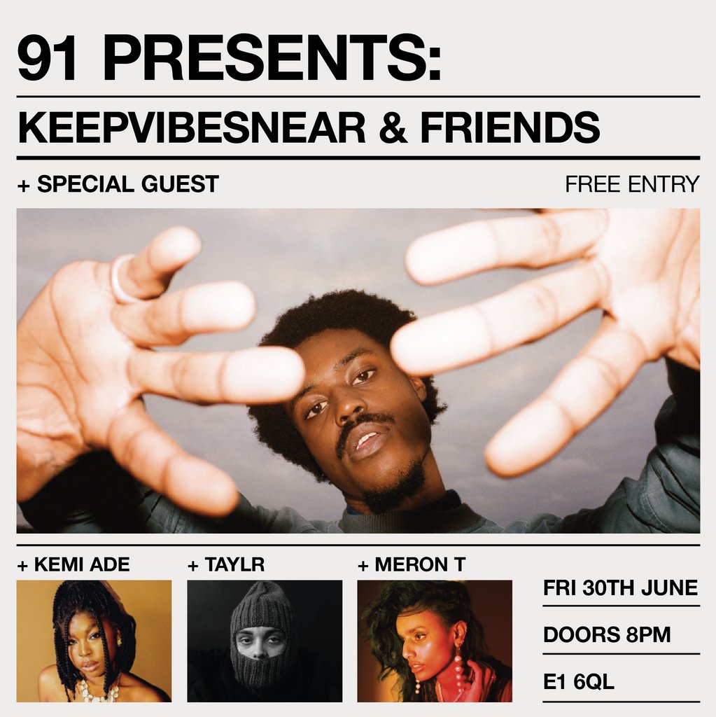 We're proud to welcome KeepVibesNear + friends back to Ninety One. ⁠ The lineup: ⁠ ⁠ KEMI ADE⁠ MERON T ⁠ ⁠TAYLR⁠ Host and DJ: Savanna Small ⁠ Save the date and pull up, Fri 30th June. Free tickets: bit.ly/3OVBtw6 ⁠ #london #livemusic #rnb