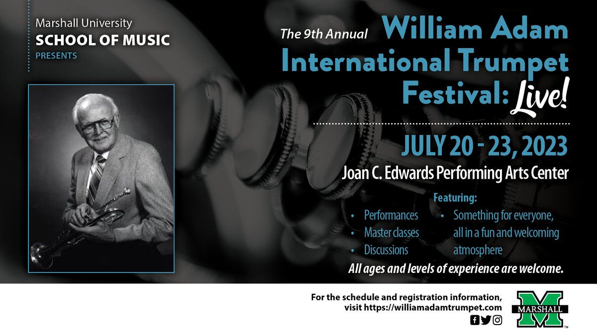 marshallubands's tweet photo. Marshall University School of Music would like to announce it's 9th Annual William Adam International Trumpet Festival July 20-23, 2023!

Opportunities include: masterclasses, performances, discussions, and more.

Attendance fees:
Students - $20 a day
All others - $200 https://t.co/psVXasIWDl